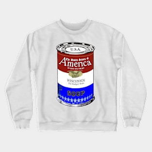 America Soup WISCONSIN Pop Art Crewneck Sweatshirt